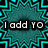 Pixelated teal and black geometric pattern with overlaid text reading "I add yo 2 my sentences 2 make me sound... GANGSTA!" in white and black lettering.
