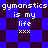 Pixelated text 'gymnastics is my life' repeated over blue and dark purple checkered background with diamond-shaped pattern.