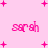 Pink background with scattered pink plus signs and four instances of the text 'sarah' in pixelated font, each instance showing slight variations in letter spacing and alignment.