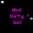 Black background with pink text 'Nok Dirty Girl' repeated in a , surrounded by white and gray stars