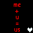 Red pixelated text 'me + u = us' appears twice on a black background with two heart icons, one white and one gray.