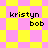 Pixelated text 'kristyn' and 'bob' on a yellow and pink checkered background with diamond-shaped pattern variations.