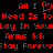 Red pixelated text on black background reads 'All I Need Is To Lay In Your Arms && Stay Forever' with a heart symbol replacing the letter O in 'To'.