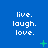 Blue background with white text reading 'live. laugh. love.' repeated in a , green plus and X symbols scattered across the image