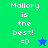 Pixelated text 'Mallory is the best! =D' appears on green and blue backgrounds with a star icon changing color.