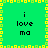 Green background with yellow pixelated border, four identical text blocks reading 'i love ma' in black pixels arranged in a