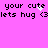 Pixelated text on a bright pink background reads 'your cute lets hug <3' in two identical horizontal lines with animated white sparkles.