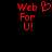 Red pixelated text 'Web For U!' with a heart symbol on black background, displayed in two side-by-side configurations.