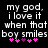 Black background with white pixelated text reading 'my god. i love it when that boy smiles' and pink plus signs below.