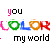 Animated contact sheet of a text-based buddy icon showing sequential frame changes with repeated 'you' and 'my world' phrases alongside colorful, distorted 'COLOR' text elements.