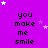Purple background with repeated text "you make me smile" in black pixelated font, scattered white and light purple stars, and a gray rectangular overlay in the bottom right corner.
