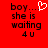 Red background with black pixelated text reading 'boy... she is waiting 4 u' and a white heart symbol in the top-right corner.