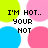 Pixelated text reads 'I'M HOT.. YOUR NOT' and 'SO... GET OVER IT!!' over overlapping neon circles in yellow, pink, blue on white background.