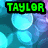 Pixelated green text labels 'TAYLOR', 'KELLY', and 'KAYLA' appear sequentially over a blue-purple floral background with light blue circular shapes.