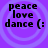 Purple background with four identical circular patterns, each containing black text reading "peace love dance (:" in stacked lines.