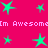 Pixelated green stars on bright pink background with repeated text "Im Awesomdm Awesome" in light pink pixel font.