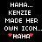 Pixelated text on black background reads Haha... Kenzie made her own icon... with red heart symbols flanking the word Haha.
