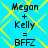Blue background with yellow diamond pattern and black text reading "Megon + Kelly = BFFZ" in four identical