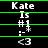 Black background with green horizontal lines and white text reading 'Kate Is #1 :-* <3' in two , where the asterisk flickers between frames