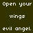 Pixelated text reads 'Open your wings evil angel.' on a dark green background with two distinct green gradient highlights.