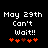 Black background with white pixelated text reading 'May 29th Can't Wait!!' and five red heart symbols below, where the third heart changes from brown to red between frames.