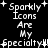 Pixelated white text on black background reads "Sparkly Icons Are My Specialty!!!" with plus signs and asterisks scattered throughout the composition.