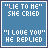 "LIE TO ME SHE CRIED" and "I LOVE YOU HE REPLIED" text on blue background with pixelated animation changes.