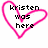 Pixelated pink heart outline with black text inside; three distinct text variations across observations: 'kristen was here', 'i love you ADAM', and '= )'.