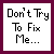 A four- with text and images: top-left reads "Don't Try To Fix Me...", top-right says "I'm not Broken", bottom-left shows a group of people, bottom-right displays eyes above the word "Evanescence"