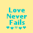 Yellow background with cyan text "Love Never Fails" and five cyan plus signs below, one of which is light cyan.