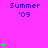 A static image with a bright pink background displays multiple instances of 'Summer '09' text and green plus symbols arranged in vertical