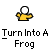 A 4x4 contact sheet of a yellow cartoon frog animation showing progressive transformation from human-like pose to full frog form across 15 frames, with text "Turn into A Frog" beneath each frame on gray background.