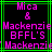 Pixelated text in pink and green on black background with repeated 'Mica & Mackenzie' and 'BFFL'S' text elements.