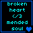 Four identical pixel art display cyan text 'broken heart </3 mended soul' with a blue heart symbol on black background, each bordered in light blue