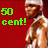 Green pixelated text '50 cent!' on red background with partial figure in light clothing on right.