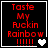 Four identical black square with red pixelated text "Taste My Fuckin Rainbow" and white heart symbols changing across frames