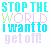Pixelated text in cyan, purple, and green reads "STOP THE WORLD i want to get off!" across multiple overlapping layers on a white background.
