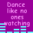 Purple background with repeated pink text 'Dance like no ones watching' and cyan audio equalizer bars in a pattern