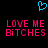 Blue pixelated heart symbol above two identical pink text blocks reading 'LOVE ME BITCHES' on black background.