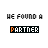 Animated contact sheet of seven frames showing the word 'PARTNER' in a black rectangle with changing rainbow colors, above text reading 'WE FOUND A'.