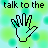 Animated contact sheet of 22 frames showing a green hand icon with black outline and cyan highlights against a light blue-green bubble background, each frame labeled "talk to the" in black text above the hand.