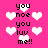 Pixelated pink background with white heart shapes and black text reading 'you noe you luv me!!' arranged in vertical