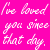 A four- displays the phrase 'I've loved you since that day.' in white cursive text on varying pink backgrounds, with one gray