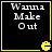 Four identical black square with yellow borders each display white text "Wanna Make Out" and a yellow Pac-Man icon in the bottom-right corner