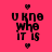 Four display the text "U KNO WHO IT IS" with heart symbols on pink backgrounds, each showing a different shade of pink