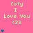 A pink background displays repeated text "Coty I Love You <33" with blue heart symbols in vertical stacks, some hearts animate by appearing or disappearing.