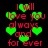 Green heart shapes and red text reading "I will love you always and for ever" on a black background.