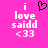 A static image with a bright pink background displays white pixelated text reading "i love saidd <33" and a black pixelated heart symbol above the text.