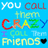 Pixelated text on blue background reads "you call them CRAZY I call them FRIENDS" with black heart symbol, repeated in two identical