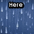 Blue background with white vertical streaks resembling rain, overlaid with three black text boxes containing 'Here', 'Without', and 'You <3' in pixelated font.